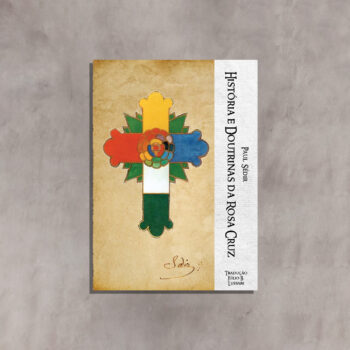 História e Doutrinas da Rosacruz